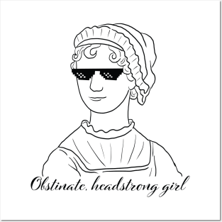 Jane Austen Obstinate headstrong girl Quote Posters and Art